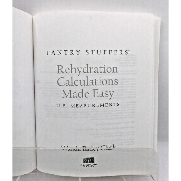 Rehydration Calculations Made Easy Wanda Bailey Clark Metric & US  ©2013 Furrow - Picture 4 of 9